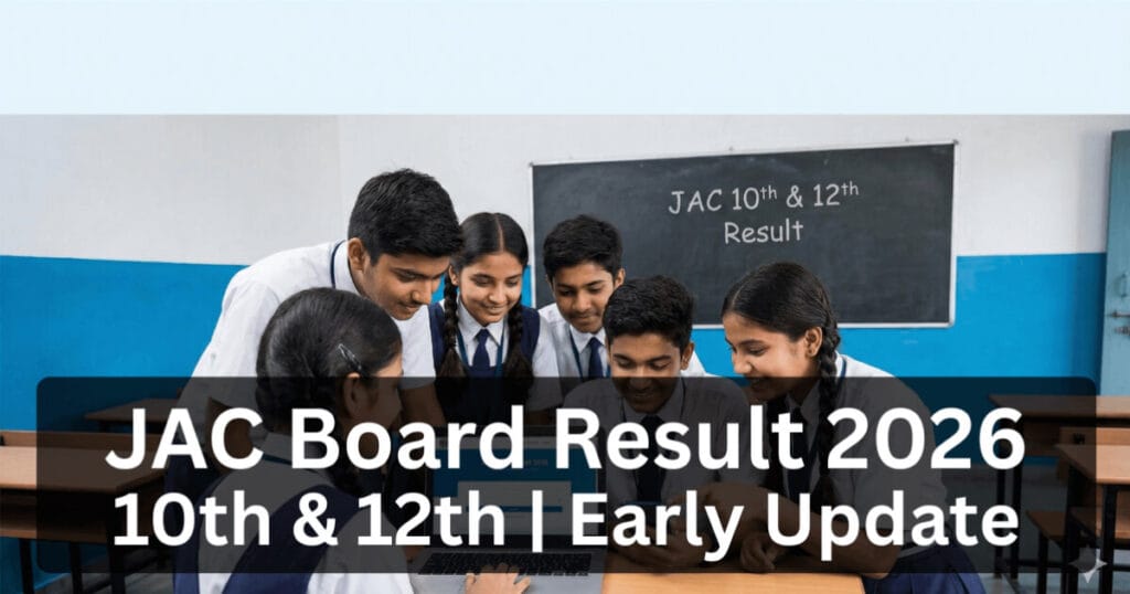JAC Board Result 2026 – Early Update | 10वीं–12वीं रिजल्ट डेट, चेक लिंक 4 JAC Board Result 2026 – Early Update | 10वीं–12वीं रिजल्ट डेट, चेक लिंक